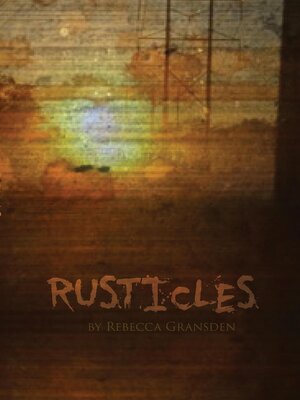 cover image of Rusticles